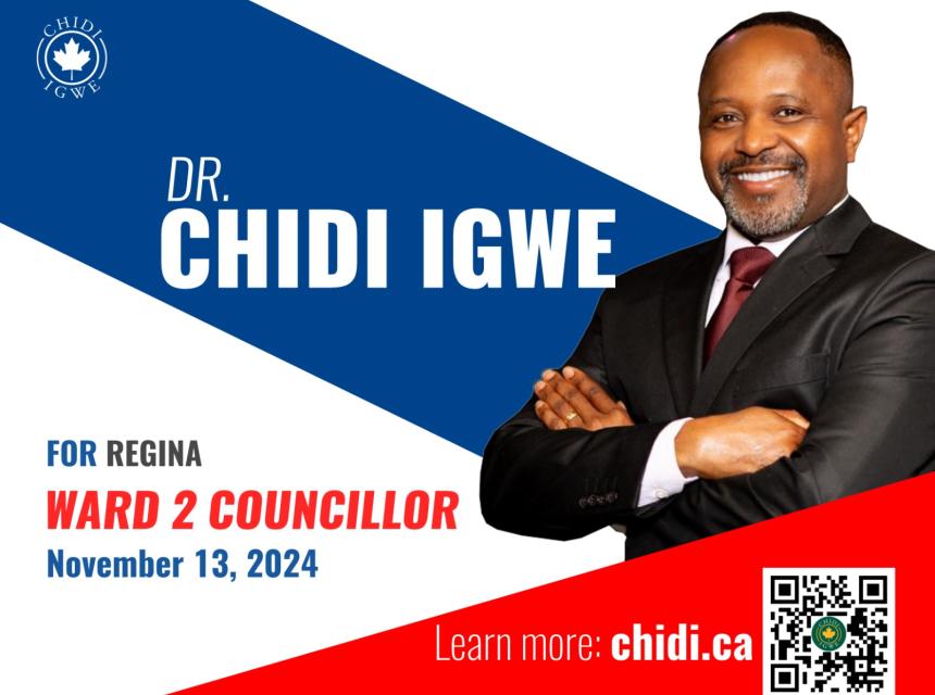 Chidi Igwe for Councillor Regina Ward 2